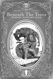 BENEATH TREES WHERE NOBODY SEES #6 25 COPY ROSSMO B&W (MR)