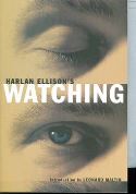 HARLAN ELLISONS WATCHING TP NOVEL