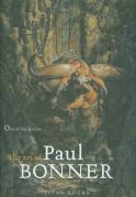 OUT OF THE FORESTS ART OF PAUL BONNER HC