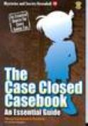 CASE CLOSED CASEBOOK ESSENTIAL GUIDE SC