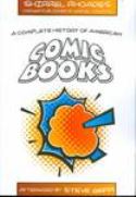 COMPLETE HISTORY OF AMERICAN COMIC BOOKS SC