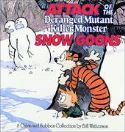 (USE MAR239252) ALVIN & HOBBES ATTACK OF SNOW GOONS NEW PTG