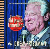 EVEN MORE OLD JEWISH COMEDIANS HC