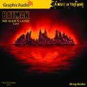 DC COMICS BATMAN NO MANS LAND PT 2 AUDIO CD