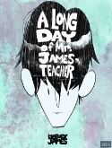 LONG DAY OF MR JAMES TEACHER HC