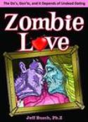ZOMBIE LOVE DOS DONTS & IT DEPENDS OF UNDEAD DATING SC