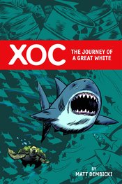 XOC JOURNEY OF A GREAT WHITE HC