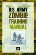 US ARMY ZOMBIE TRAINING MANUAL SC
