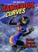 DANGEROUS CURVES COMICS SEXIEST BAD GIRLS SC