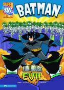 DC SUPER HEROES BATMAN YR TP FUN HOUSE OF EVIL