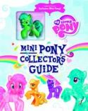 MY LITTLE PONY MINI PONY COLLECTORS GUIDE