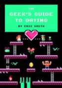 GEEKS GUIDE TO DATING HC