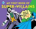 (USE JUN198565) DC SUPER HEROES MY FIRST BOOK OF SUPER VILLA