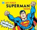 (USE JUL158603) MY FIRST SUPERMAN BOOK BOARD BOOK