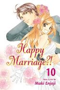 HAPPY MARRIAGE GN VOL 10 (MR)