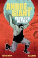 ANDRE THE GIANT GN CLOSER TO HEAVEN