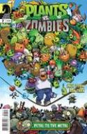 PLANTS VS ZOMBIES ONGOING #7 PETAL TO THE METAL
