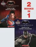 BATMAN VS SUPERMAN DOJ FLIP BOOK GT CAPED CRUSADER & MAN OF