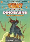 SCIENCE COMICS DINOSAURS FOSSILS & FEATHERS HC GN