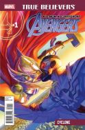 TRUE BELIEVERS ALL-NEW ALL-DIFFERENT AVENGERS CYCLONE #1