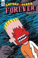 SUPER F*CKERS FOREVER #4 (OF 5) (MR)
