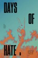 DAYS OF HATE #4 (OF 12) (MR)