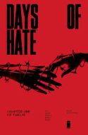 DAYS OF HATE #1 (OF 12) 2ND PTG (MR)