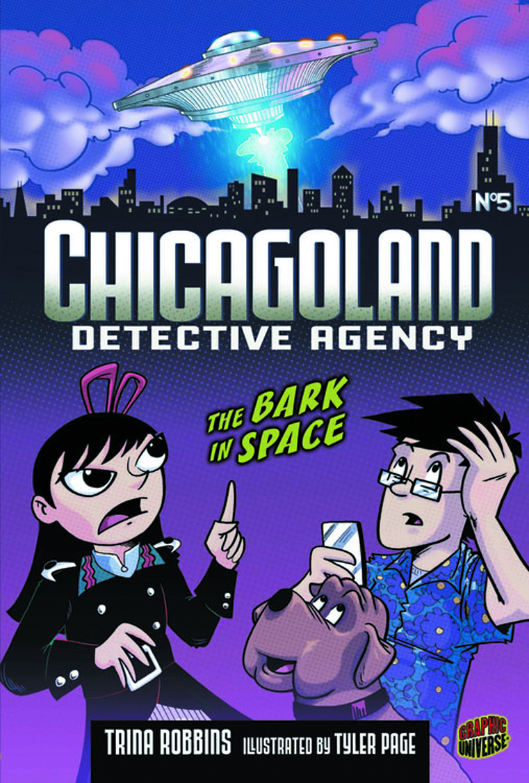 The Bark in Space (Chicagoland Detective Agency) Trina Robbins and Tyler Page