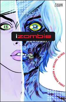 iZombie Vol. 1: Dead to the World