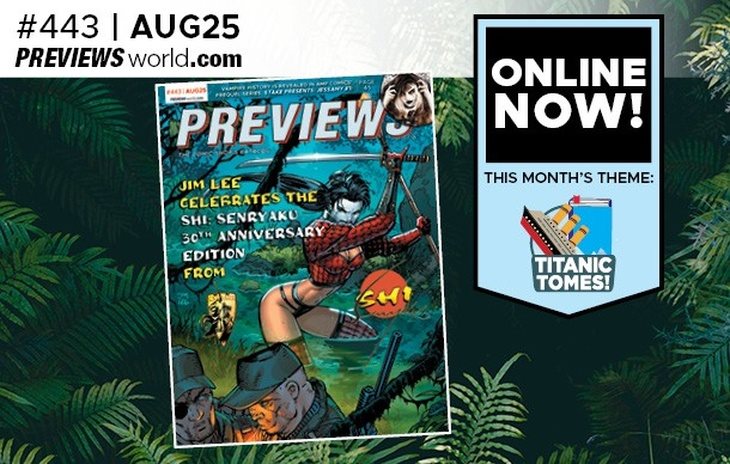 Get Your FREE Digital Version of the August PREVIEWS!
