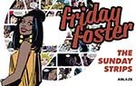 Interview: Thank God It's 'Friday Foster'