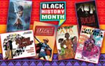 Celebrate Black History Month with PREVIEWS