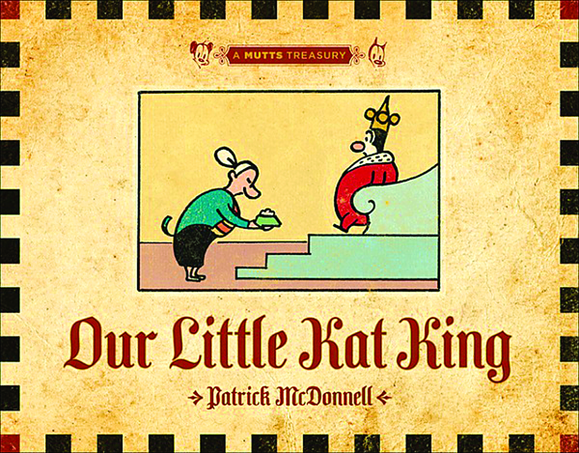 MUTTS OUR LITTLE KAT KING MUTTS TREASURY SC