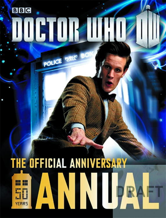 MAR131467 - DOCTOR WHO: OFFICIAL 50TH ANNIVERSARY ANNUAL ...