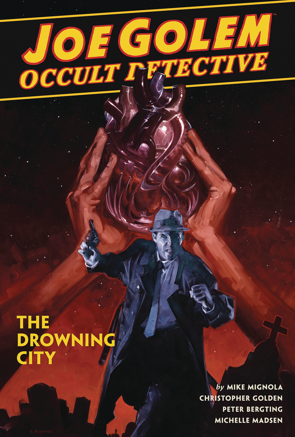 FEB190277 - JOE GOLEM OCCULT DETECTIVE HC VOL 03 DROWNING CITY - Previews World