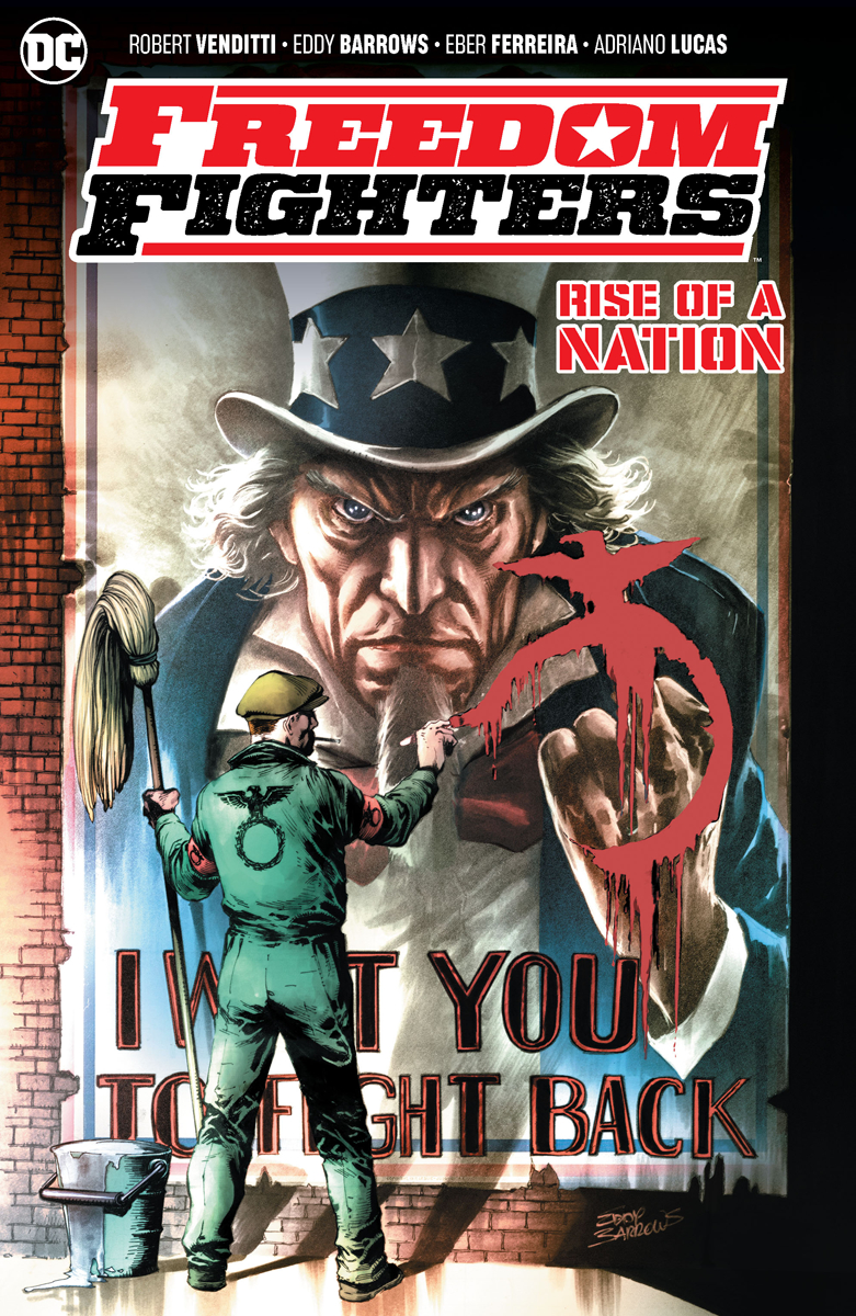 FREEDOM FIGHTERS RISE OF A NATION TP