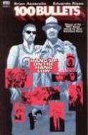 (USE OCT098206) 100 BULLETS VOL 3 HANG UP ON THE HANG LOW TP