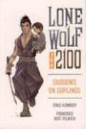 LONE WOLF 2100 TP VOL 01 SHADOWS ON SAPLINGS (STAR17942)