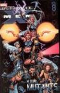 ULTIMATE X-MEN TP VOL 08 NEW MUTANTS