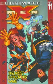 ULTIMATE X-MEN TP VOL 11 MOST DANGEROUS GAME