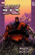 ULTIMATE X-MEN TP VOL 13 MAGNETIC NORTH