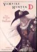 VAMPIRE HUNTER D NOVEL VOL 05 STUFF OF DREAMS (MR)