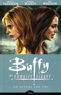 (USE FEB108514) BTVS SEASON 8 TP VOL 02 NO FUTURE FOR YOU