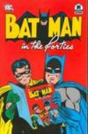 BATMAN IN THE FORTIES TP