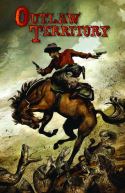 OUTLAW TERRITORY GN VOL 01 (AUG082242) (MR)