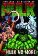 HULK PREM HC VOL 03 HULK NO MORE
