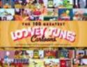 100 GREATEST LOONEY TUNES CARTOONS HC (RES)