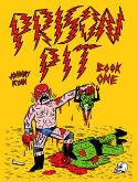PRISON PIT GN VOL 01 (MR)