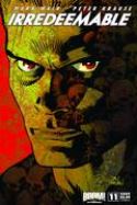 IRREDEEMABLE #11