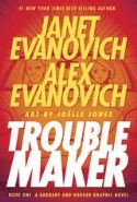 JANET EVANOVICH TROUBLEMAKER HC BOOK 01